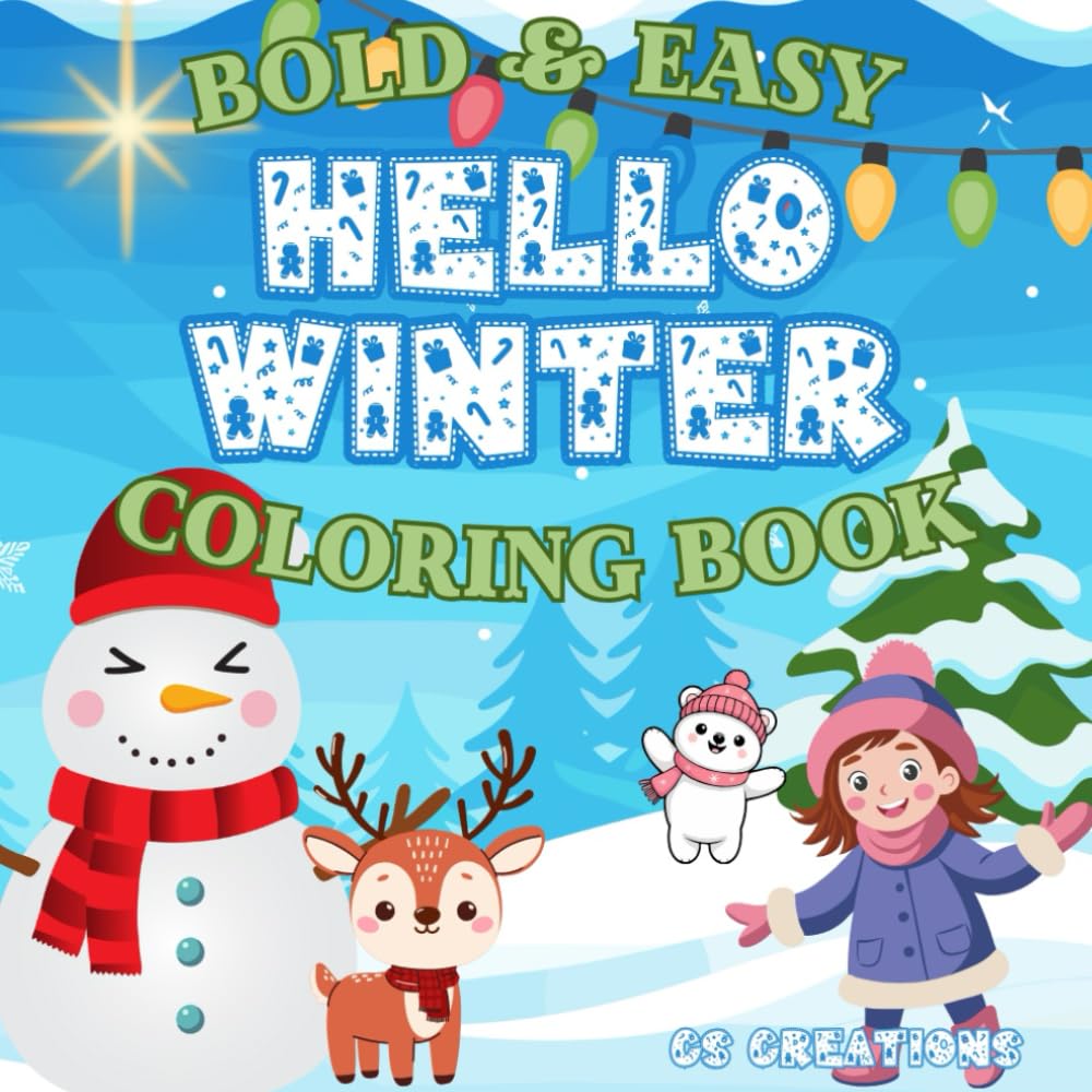HELLO WINTER COLORING BOOK: BOLD AND EASY