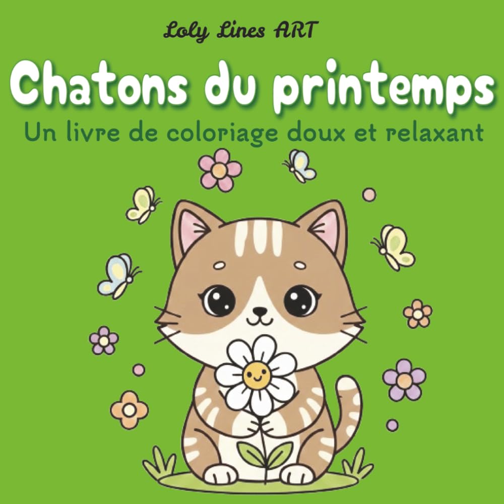 Chatons du printemps: Dessins Mignons et Simples avec Traits Épais pour Tous Âges — Style Bold & Easy pour Détente, Relaxation et Douceur du Printemps