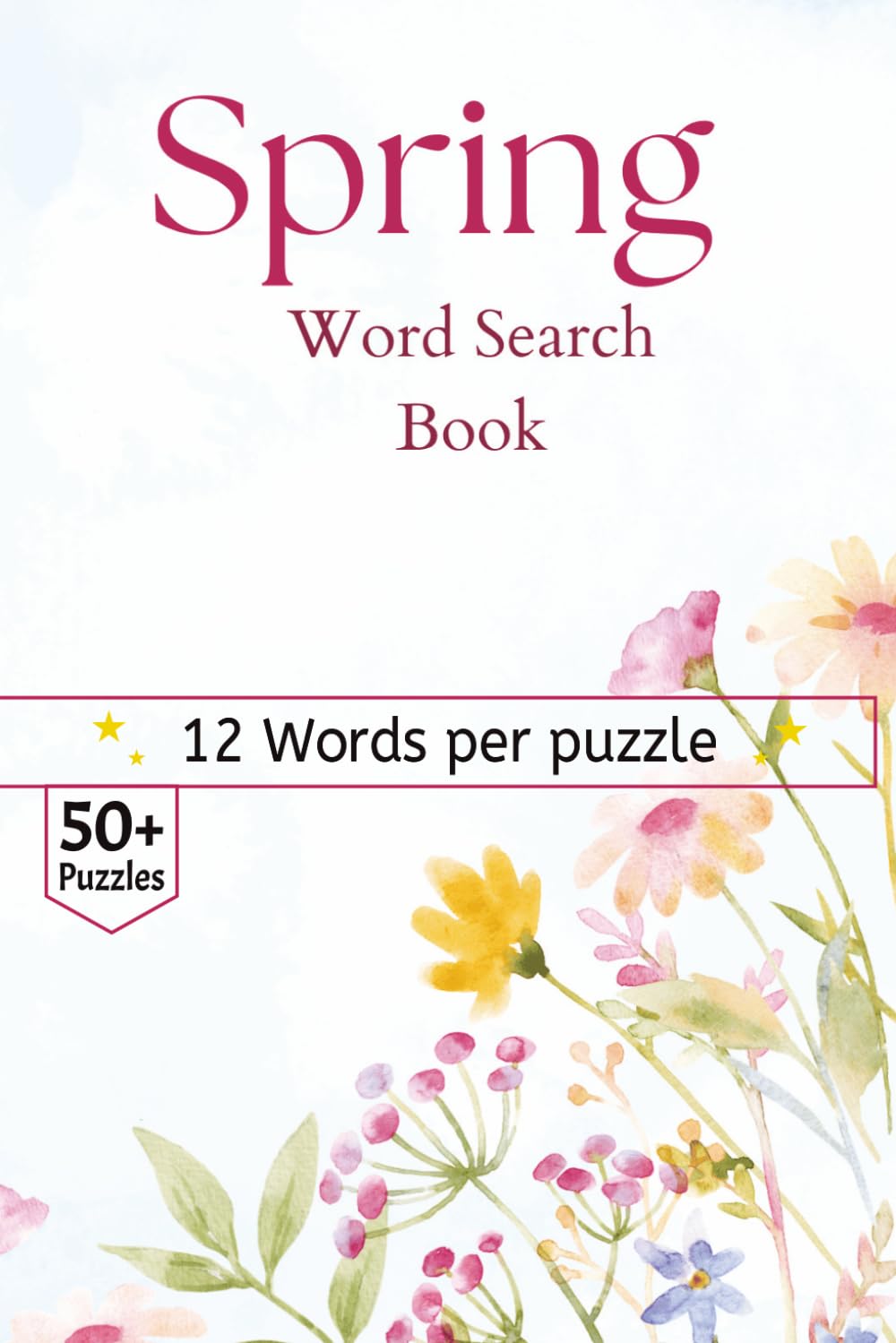 Spring Word Search Book: A Collection of Nature, Garden, and Wildlife Word Searches