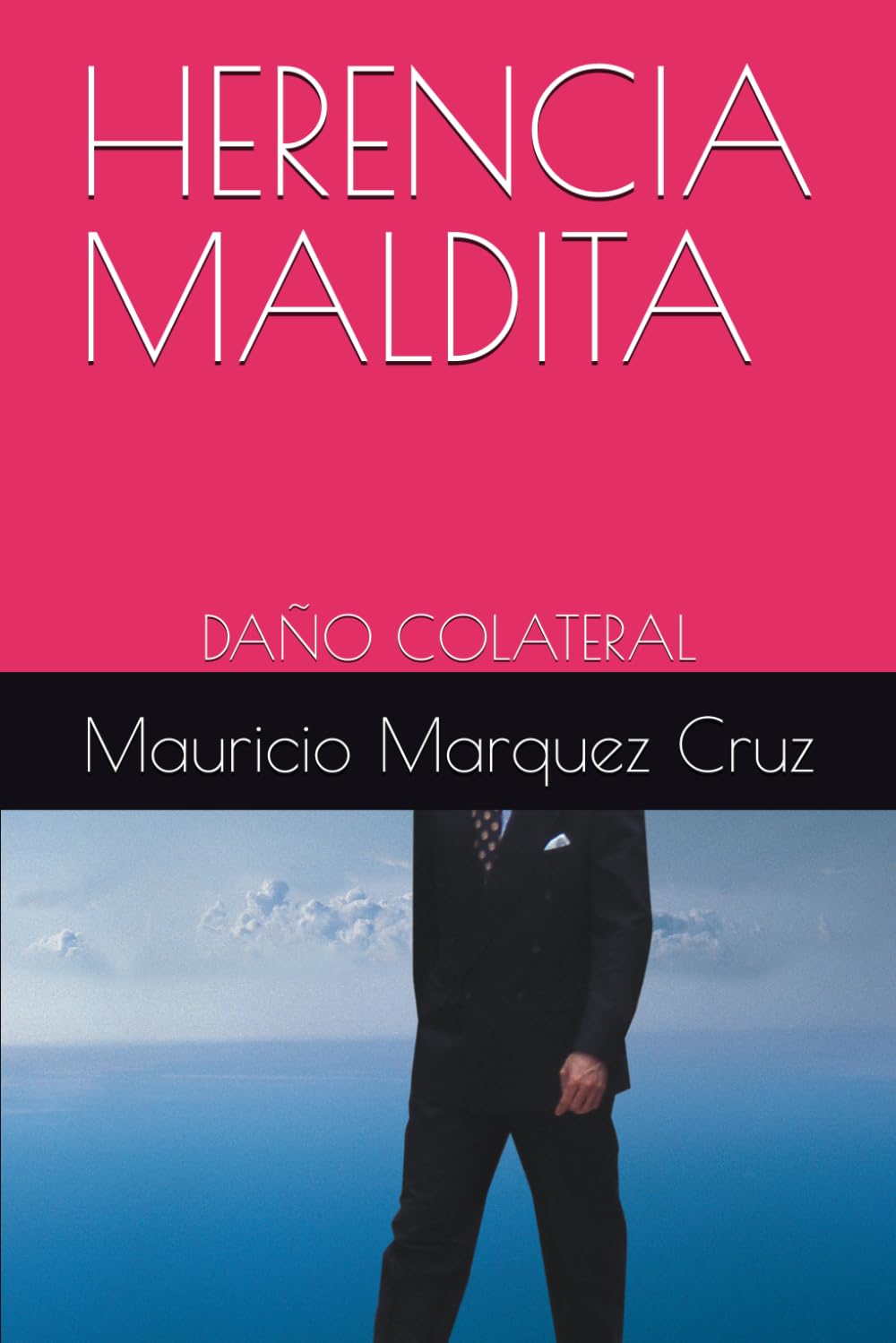 HERENCIA MALDITA: DAÑO COLATERAL