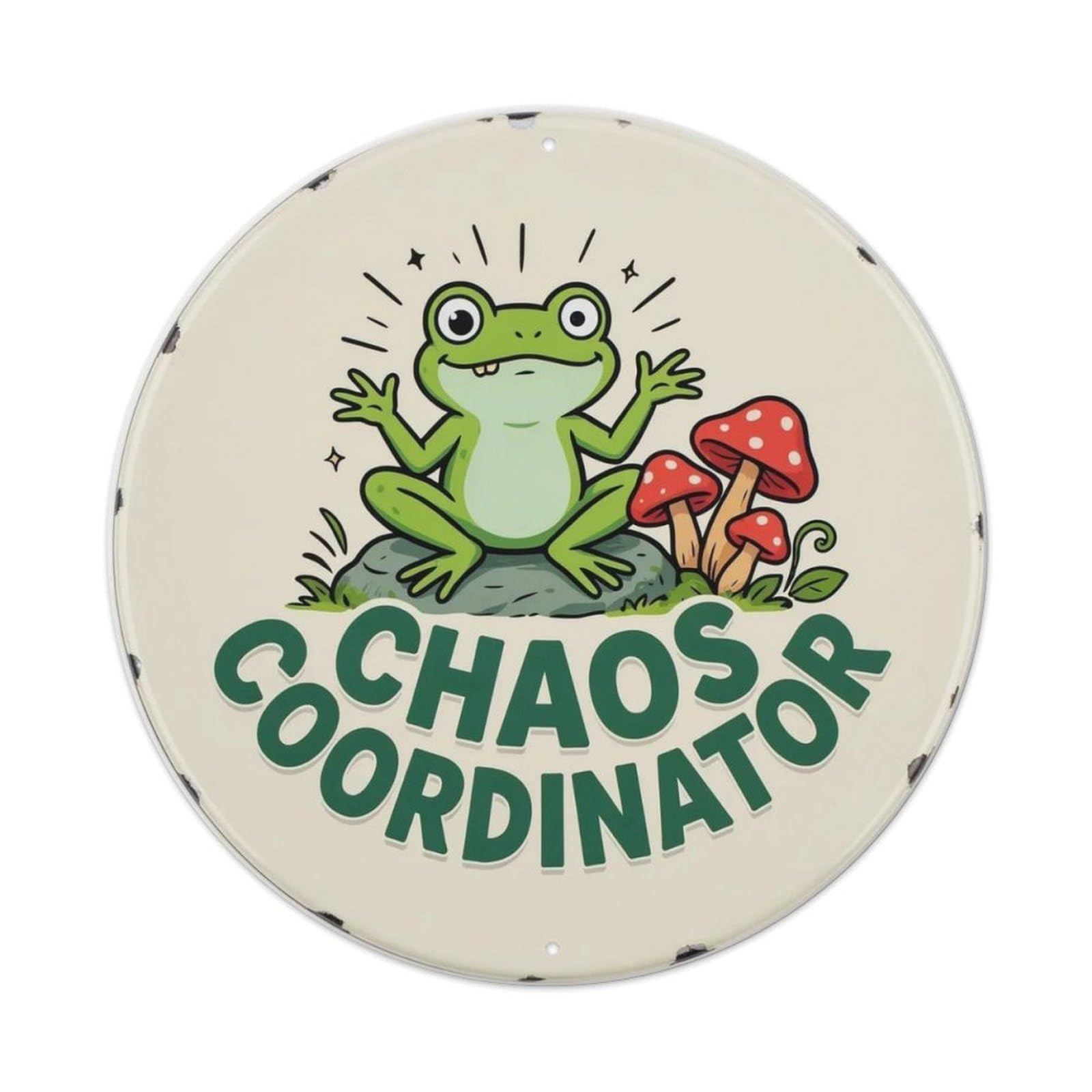 Chaos Coordinator Ugly Cute Metal Tin Sign Plaque