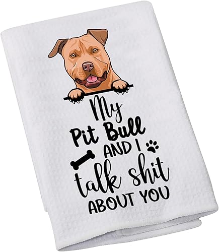LEVLO Pit Bull Lovers Gift My Pit Bull and I Talk Shit About You Toalla de cocina para dueño de perro (My Pit Bull)