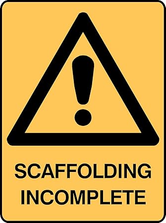 CVANU Scaffolding Incomplete Safety Sign PVC Vinyl (Pack of 10)