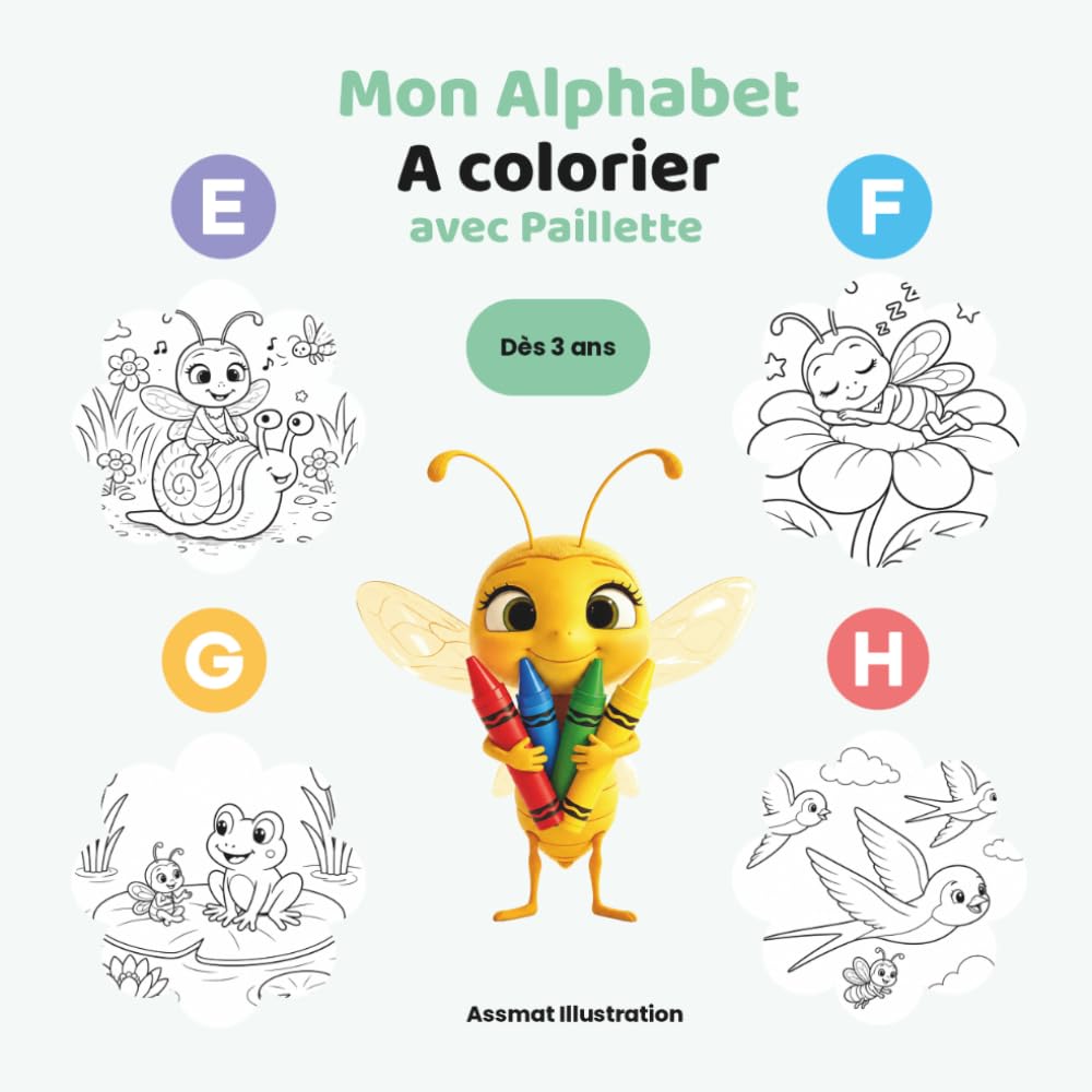 Mon Alphabet à colorier avec Paillette: 26 lettres et coloriages amusants pour enfants dès 3 ans