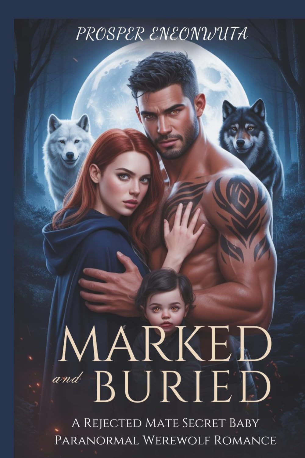 Marked and Buried: A Rejected Mate Secret Baby Paranormal Werewolf Romance (The Ashbound Chronicles)