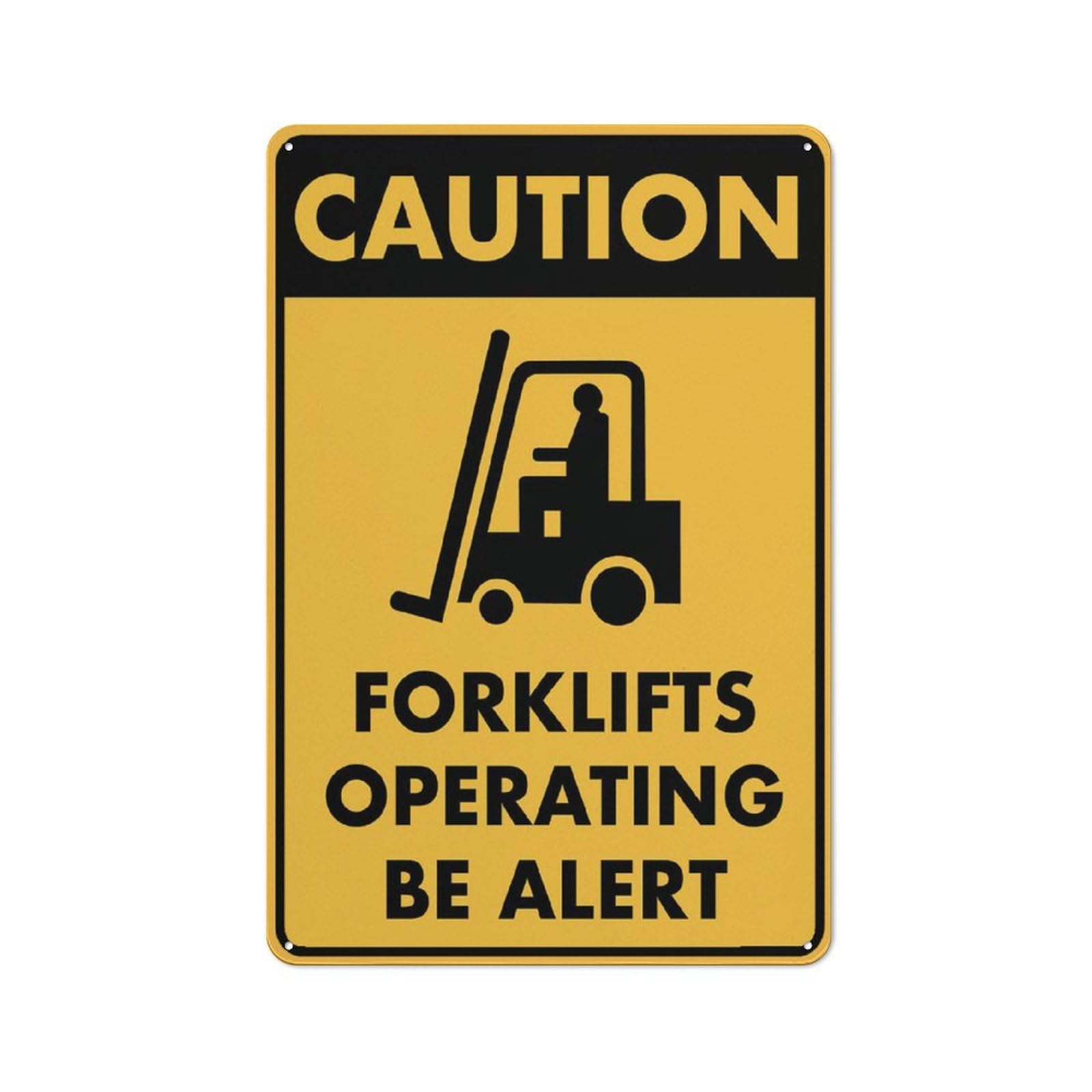 Caution Forklift Operating Be Alert Sign 12”X8” Metal Signs Aluminum Sign Pre-Drilled Holes For Easy Mounting Indoor Or Outdoor Use For Fence Door Or Gate