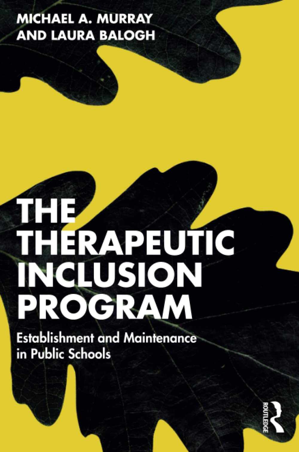 The Therapeutic Inclusion Program: Establishment and Maintenance in Public Schools