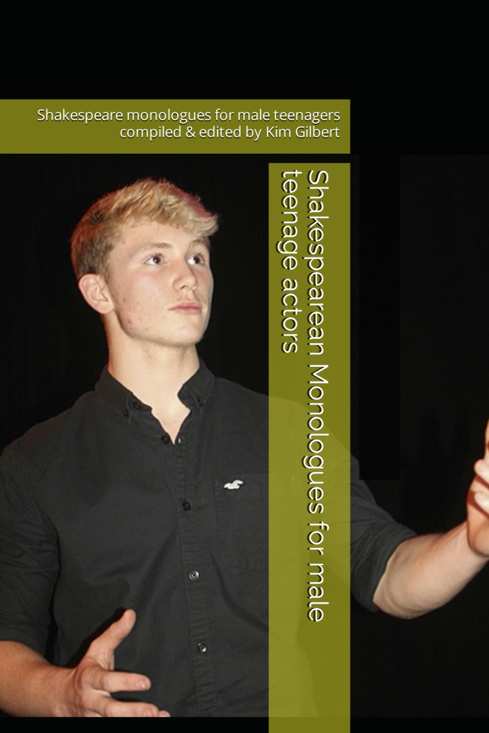 Shakespearean Monologues for male teenage actors