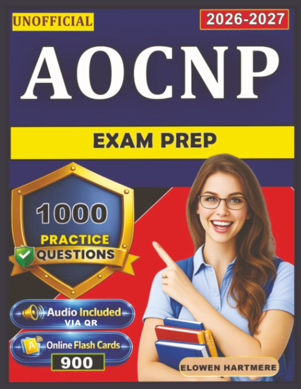 Unofficial AOCNP Exam Prep: 1000 Exam-Style Practice Questions with Detailed Answer Explanations