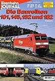  Eisenbahn Journal Sonder-Ausgabe 1/2001. Die Baureihen 101, 145, 152 und 182.