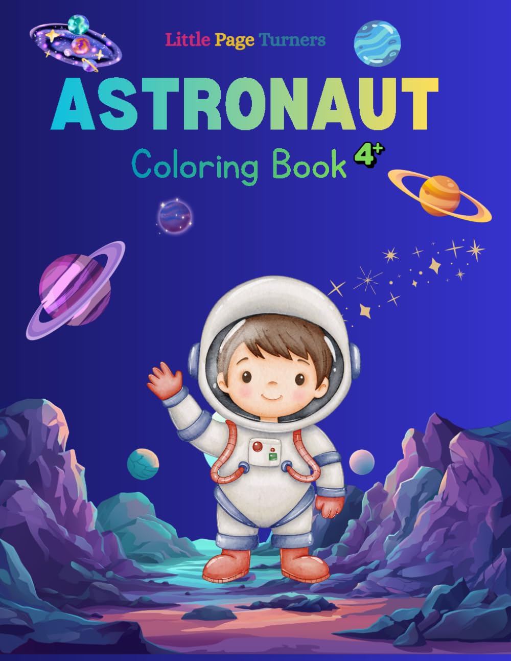 Little Page Turners Astronaut coloring book 4+