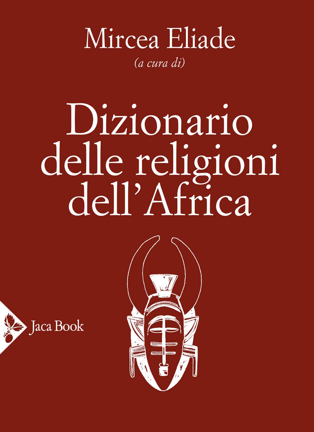 Dizionario Delle Religioni Dell'africa - 4