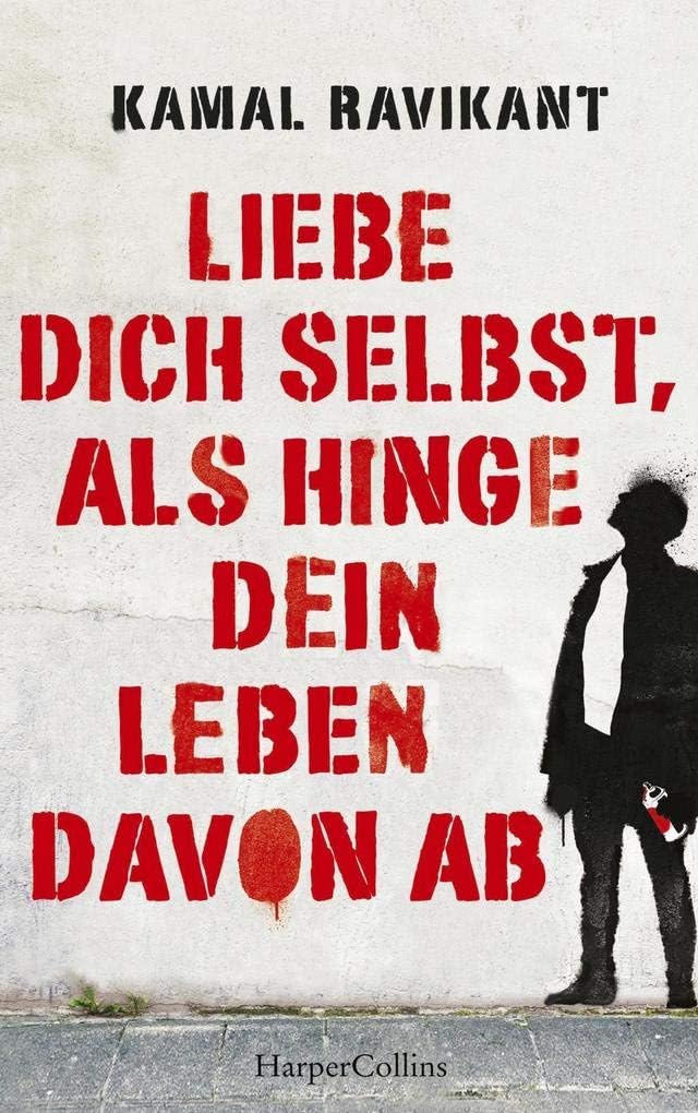 Liebe dich selbst, als hinge dein Leben davon ab Perfect Paperback – February 18, 2020