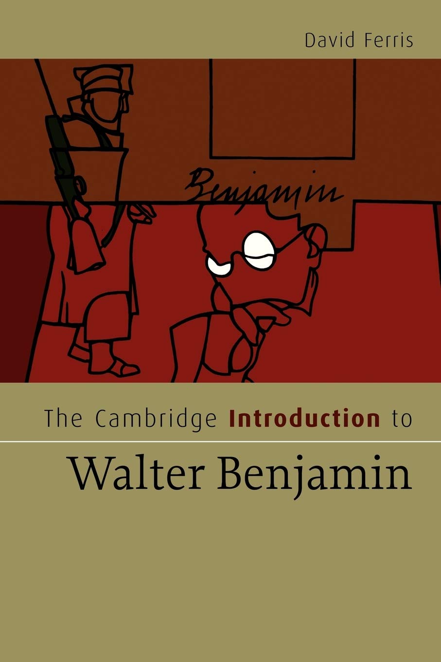 The Cambridge Introduction to Walter Benjamin (Cambridge Introductions to Literature)