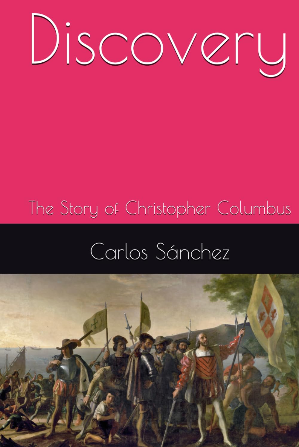 Discovery: The Story of Christopher Columbus