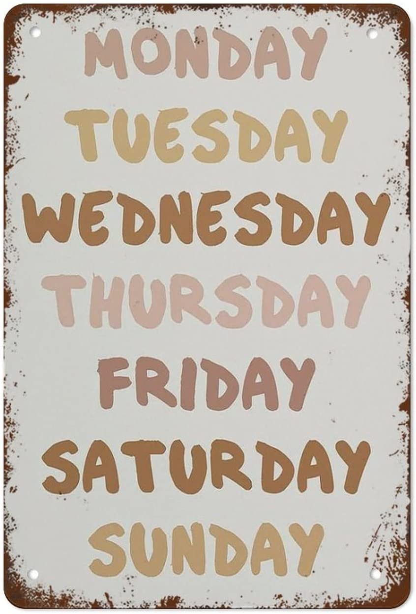 GQWJKSZ Funny Vintage Metal Tin Sign Days of The Week Boho Bedroom Decor Ducational Posters Suitable for Home and Kitchen Bar Cafe Garage Wall Decor 8x12 Inch