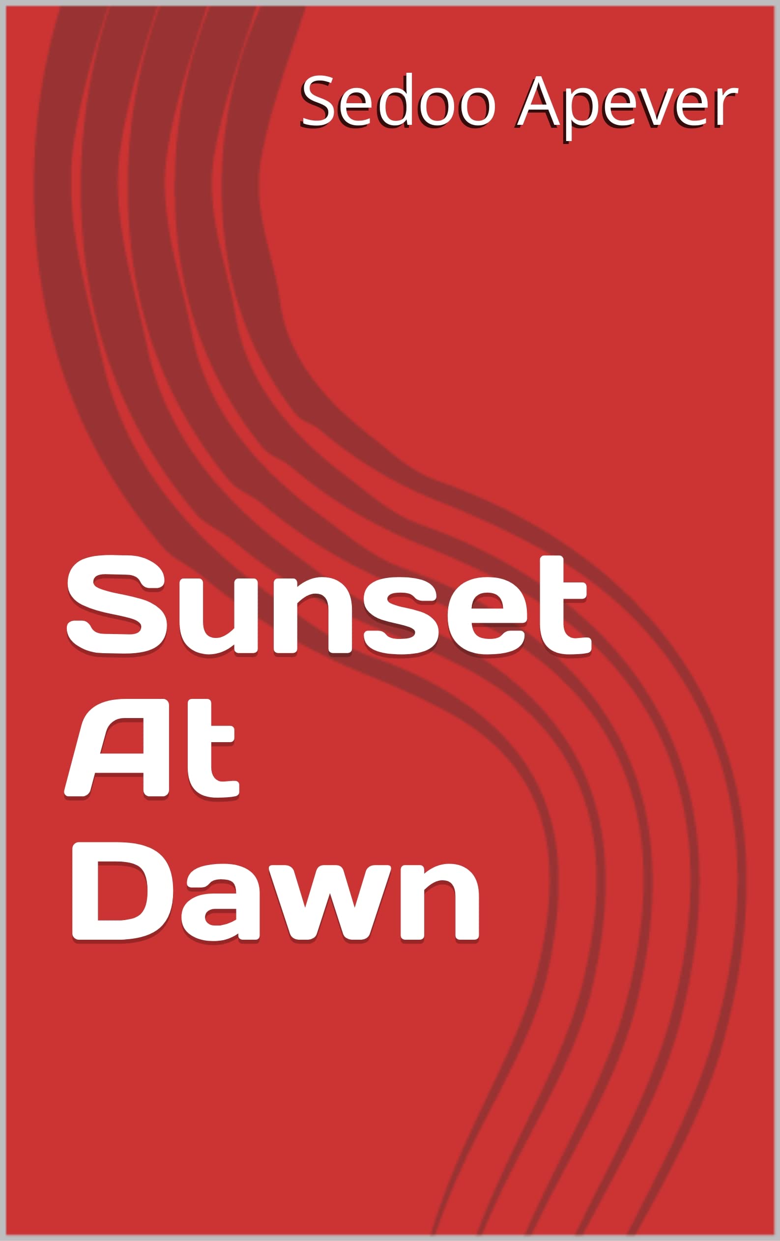 Sunset At Dawn English Edition progressez en anglais grâce à ce roman captivant