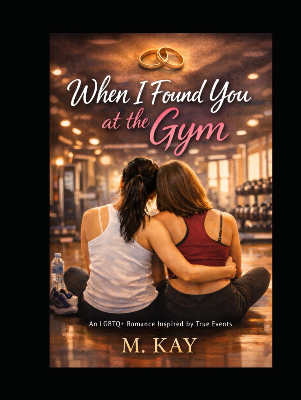 When I Found You at the Gym (The Gym to Forever Series)