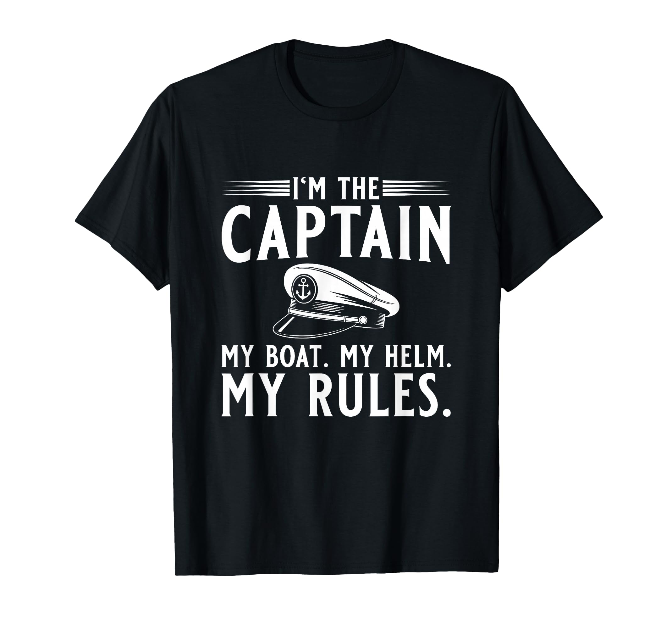 Mens Sailing My Boat My Rules Motorboat Captain T-Shirt