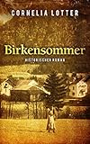  Birkensommer - Historischer Roman