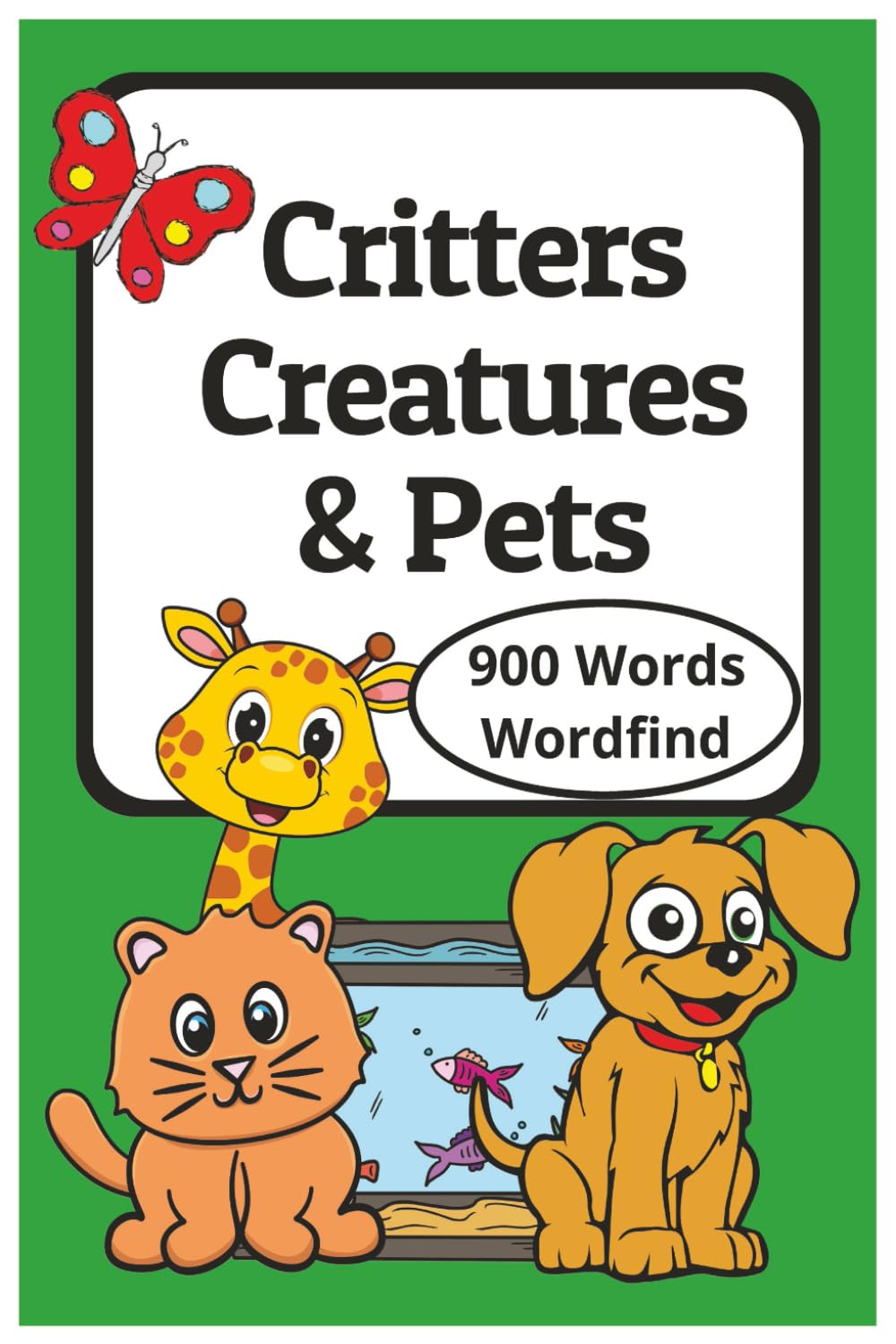 Critters Word Search Puzzle Book: Word Searches with Easy to Read Print about Pets, Critters, Creatures and More | 6x9inches, 120 pages| 50+ puzzles|