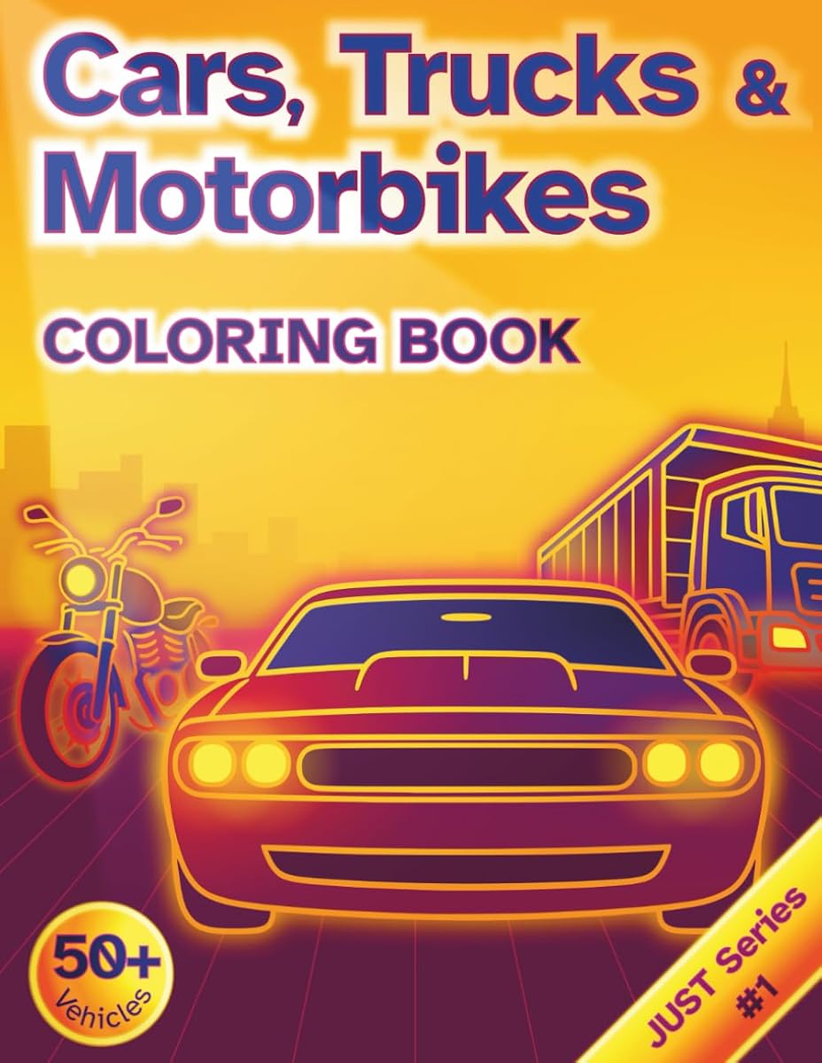 Cars Trucks & Motorbikes COLORING BOOK: Clean Lineart for All Ages