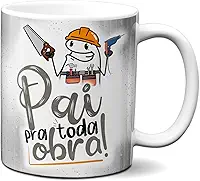 Caneca Flork Feliz Dia Dos Pais Xícara Pai Pra Toda Obra (Branca)