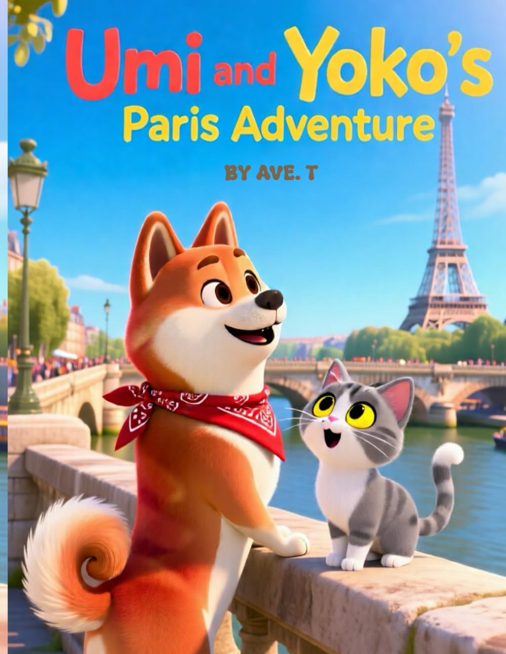 Umi and Yoko's Paris Adventure: For ages 3 to 6 (Umi and Yoko Travelling Adventures)