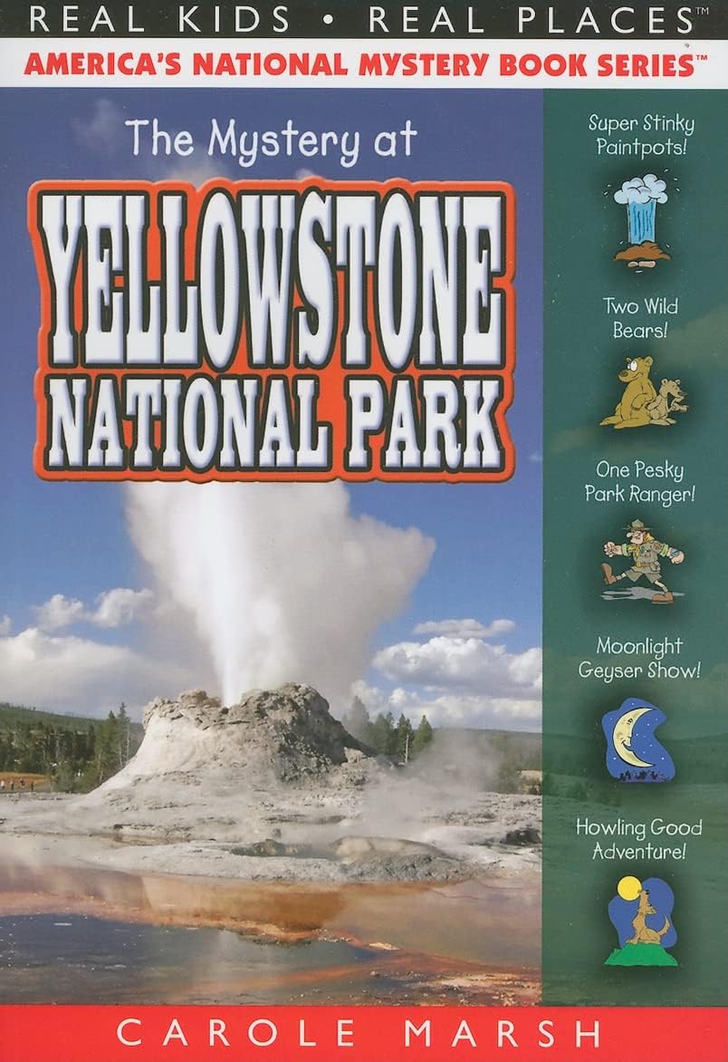 The Mystery at Yellowstone National Park (Real Kids! Real Places! (Paperback))
