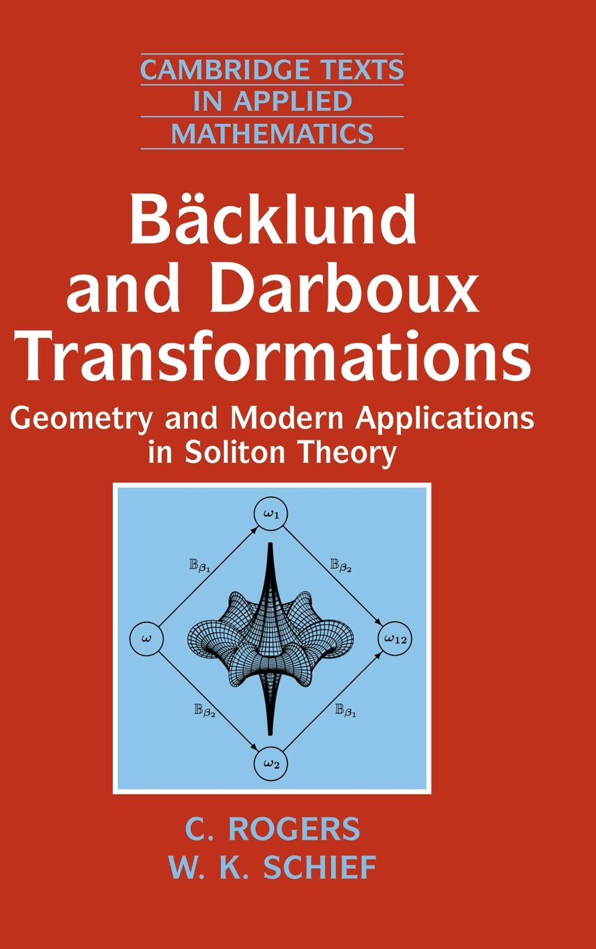 Bcklund and Darboux Transformations by C. Rogers, W. K. Schief - 9780521813310