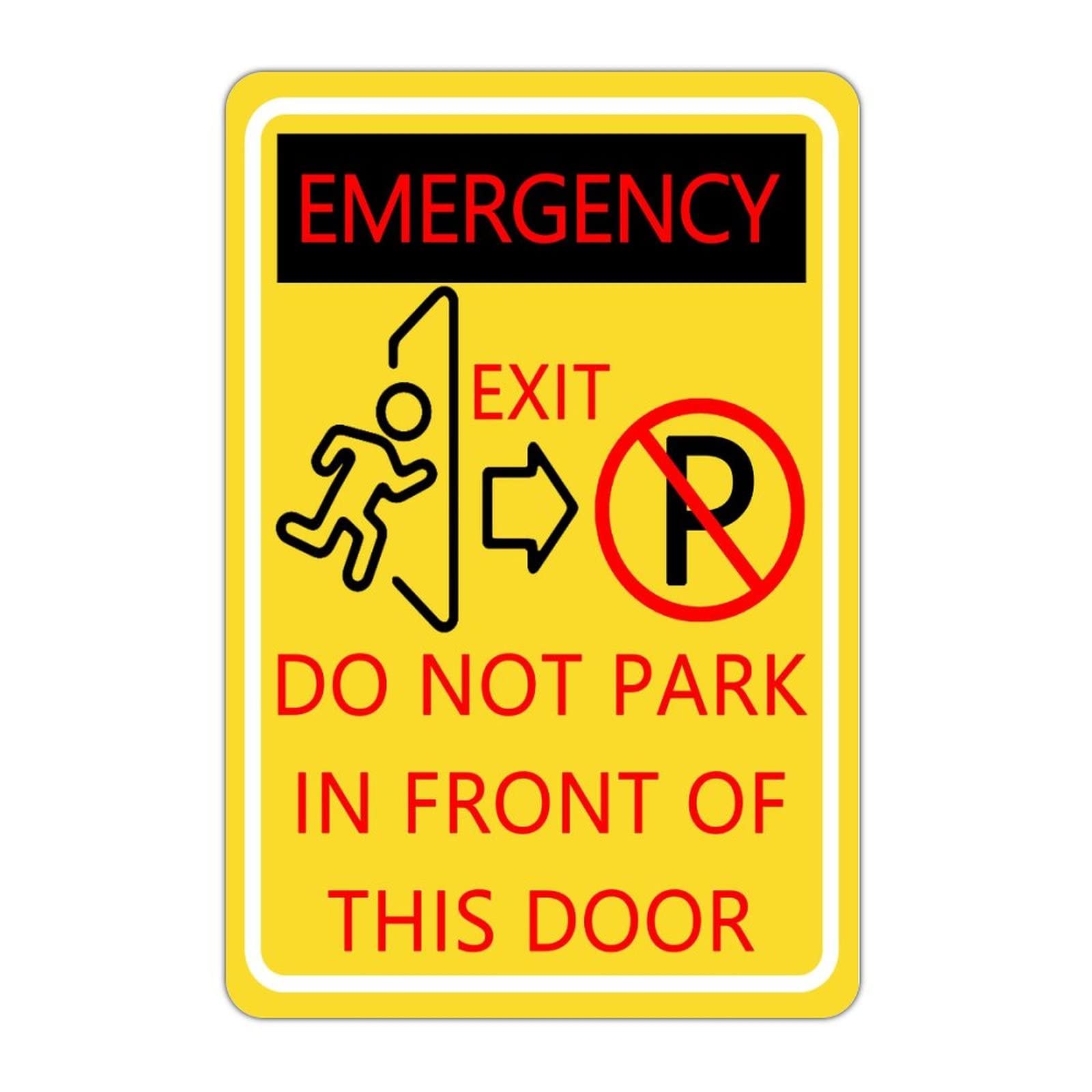 Emergency Exit Do Not Park In Front Of This Door Signs Warning Traffic Road Street Caution Sign Safety Sign Indoor Or Outdoor Signs For Home Office Work 8X12 Inches