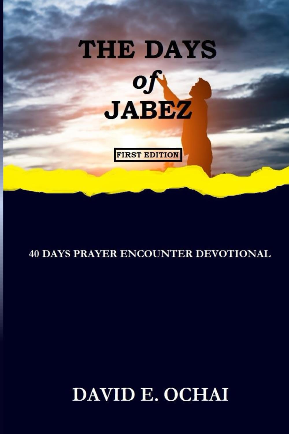 THE DAYS OF JABEZ: 40 Days of Prayer Encounter Devotional