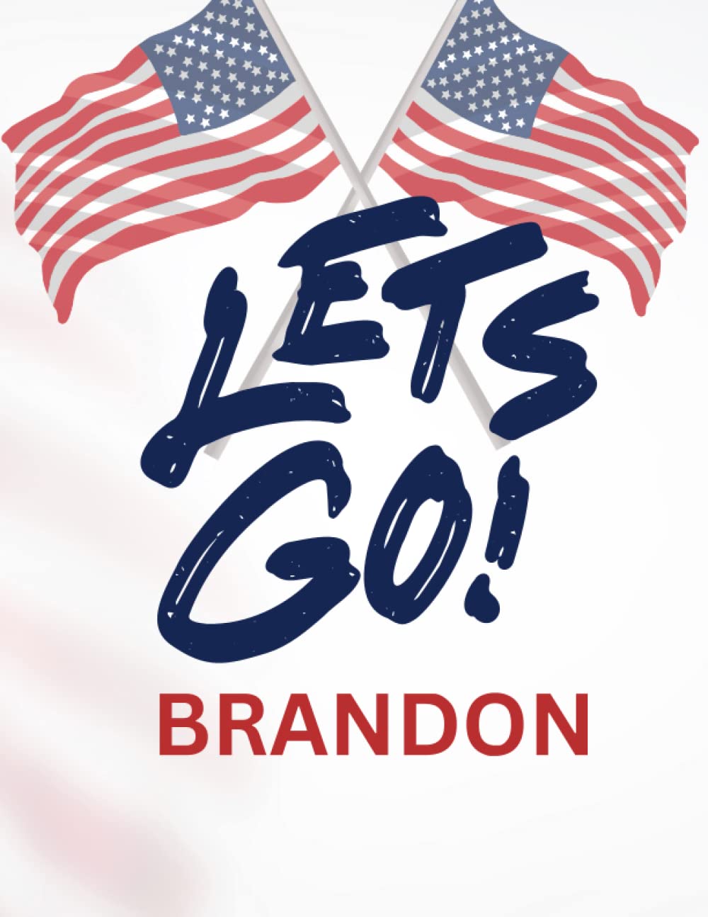 Let's GO Brandon Notebook