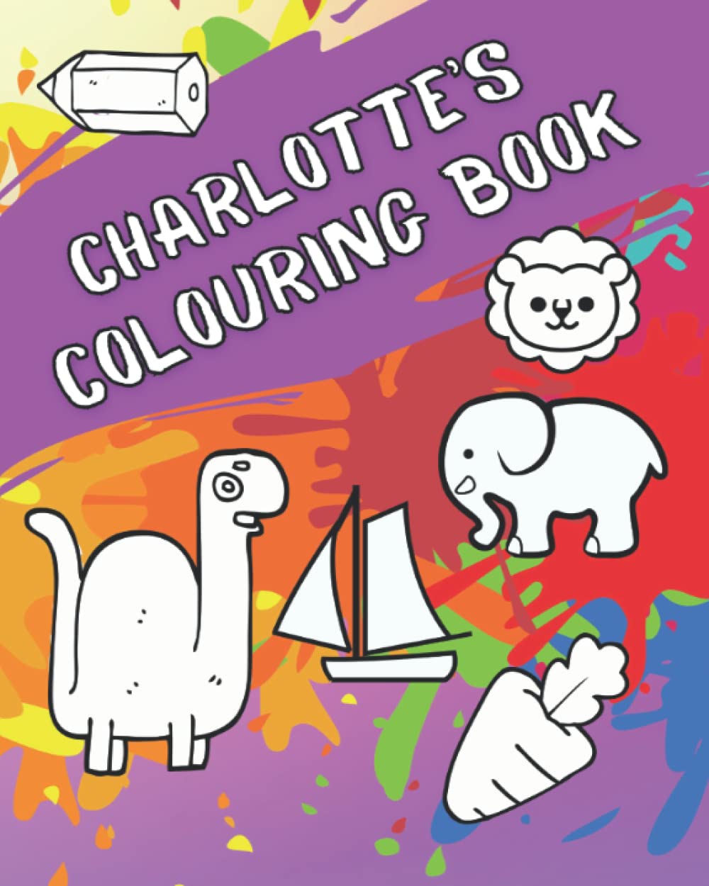 Colouring Book For Charlotte. 8” x 10” with 50 fantastic fun pictures to colour in.