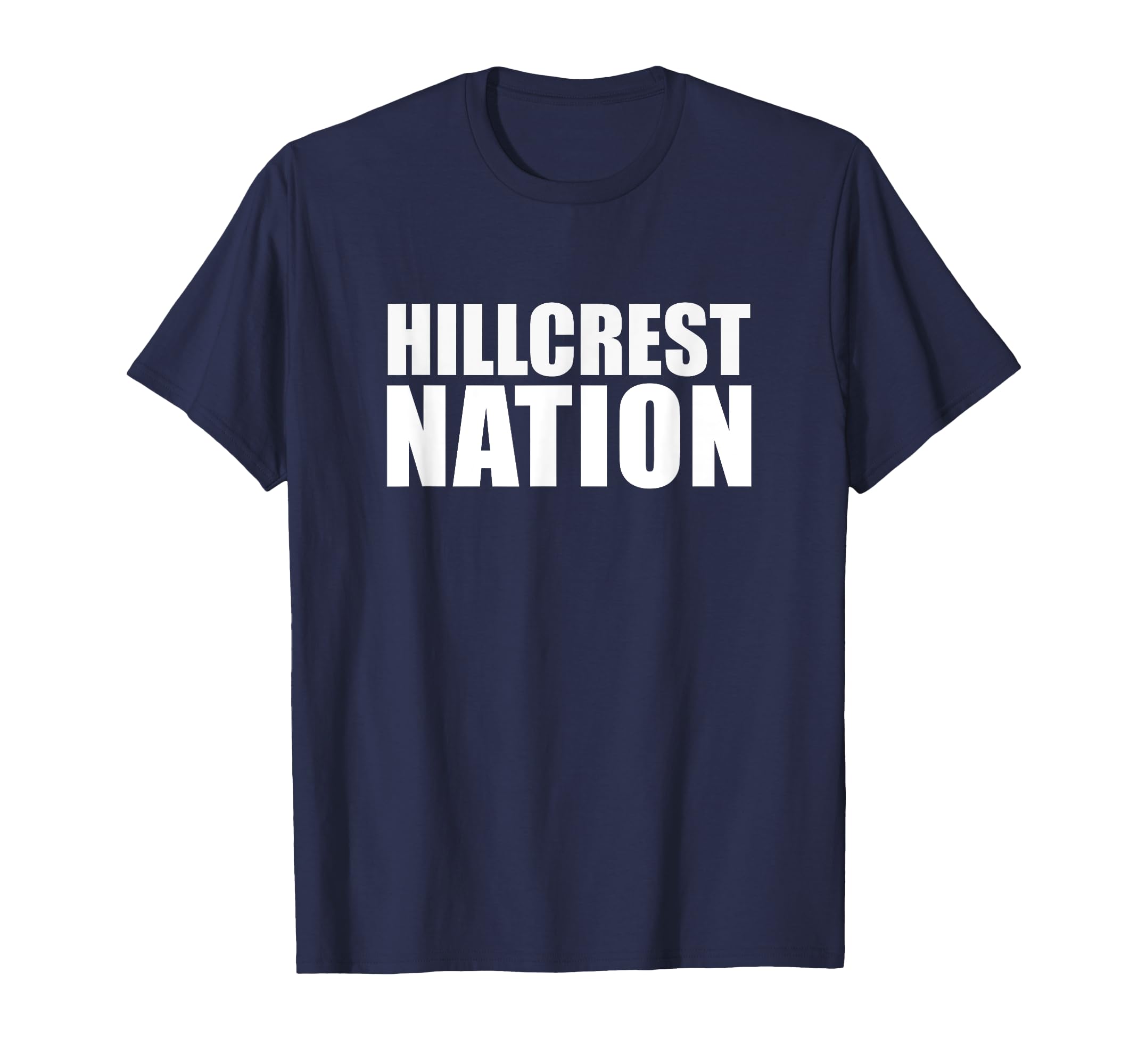 Hillcrest High School Nation T-Shirt