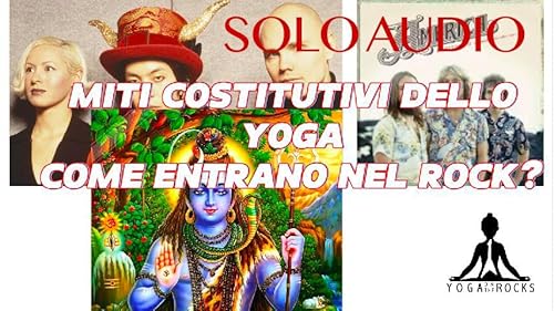 Page de couverture de S3_E6 Miti costitutivi dello Yoga, come entrano nel Rock? Tra Smashing Pumpkins e America. Part.1