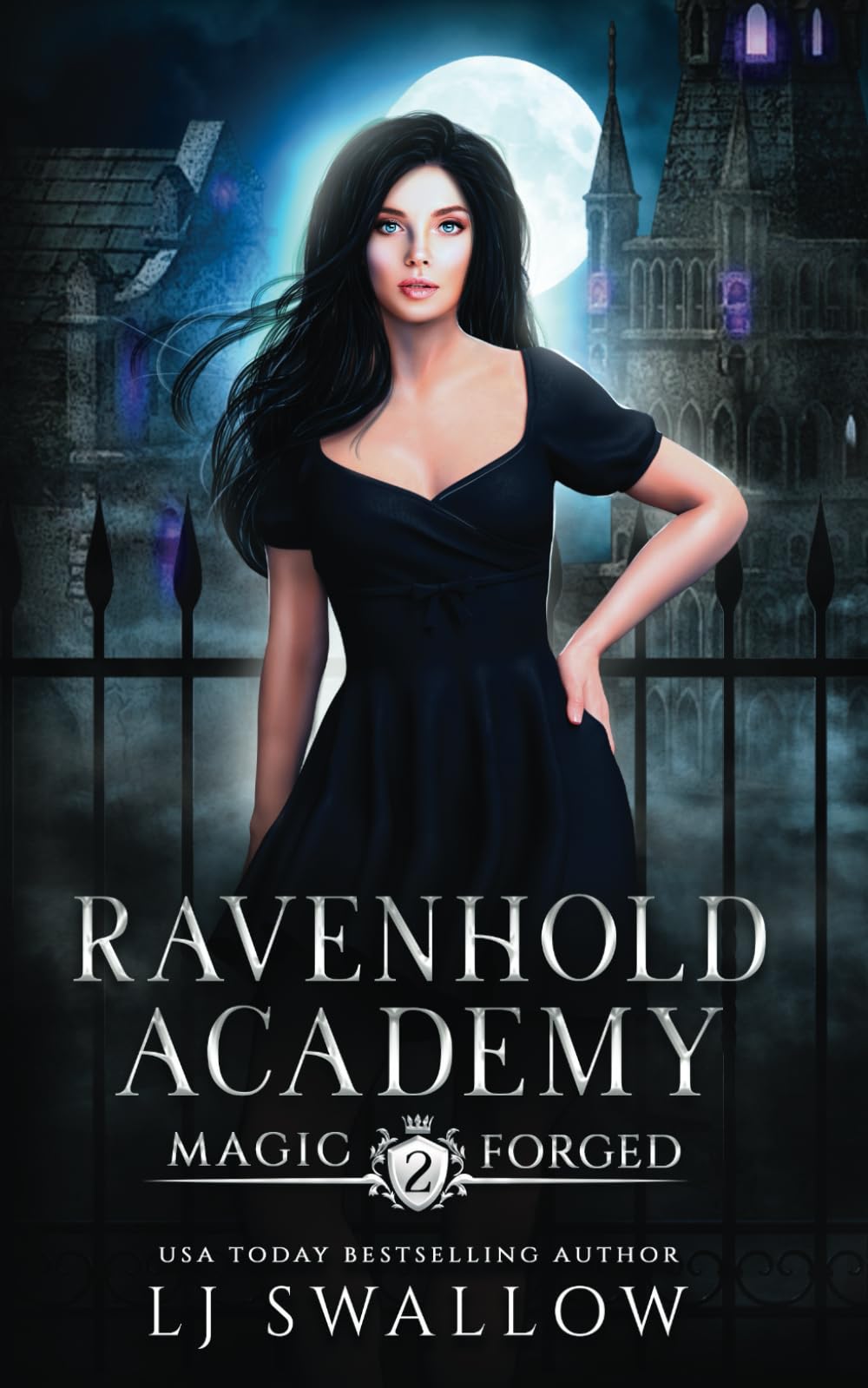 Ravenhold Academy: Magic Forged (Ravenhold Supernatural Reform Academy)