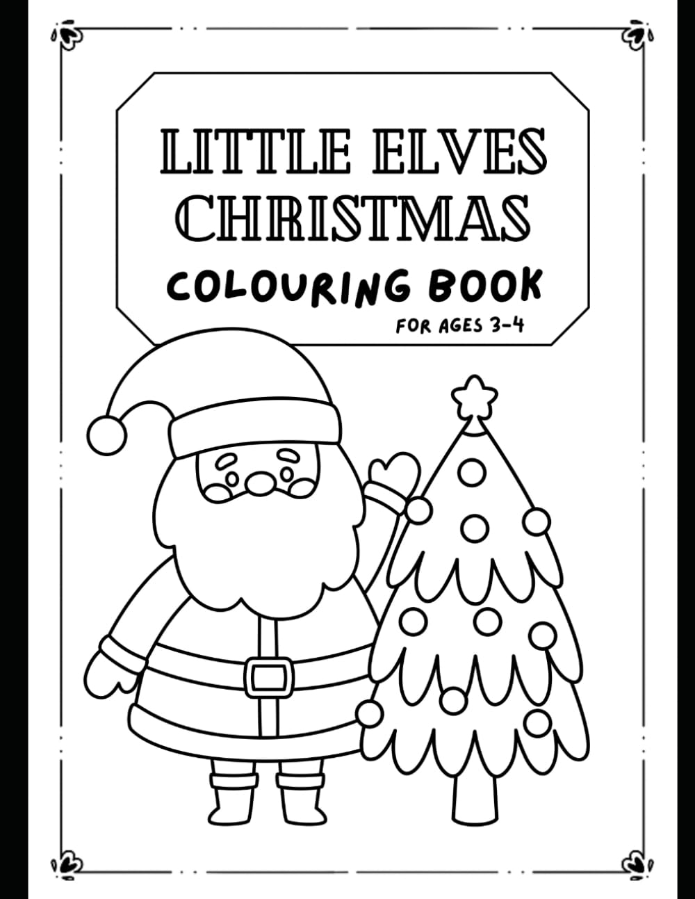 Little Elves Christmas colouring book: Big, Fun pictures for Ages 3-4