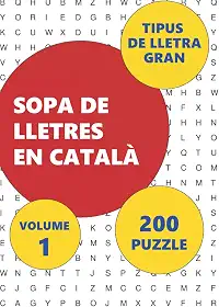 200 Sopa De Lletres En Català: Volume 1