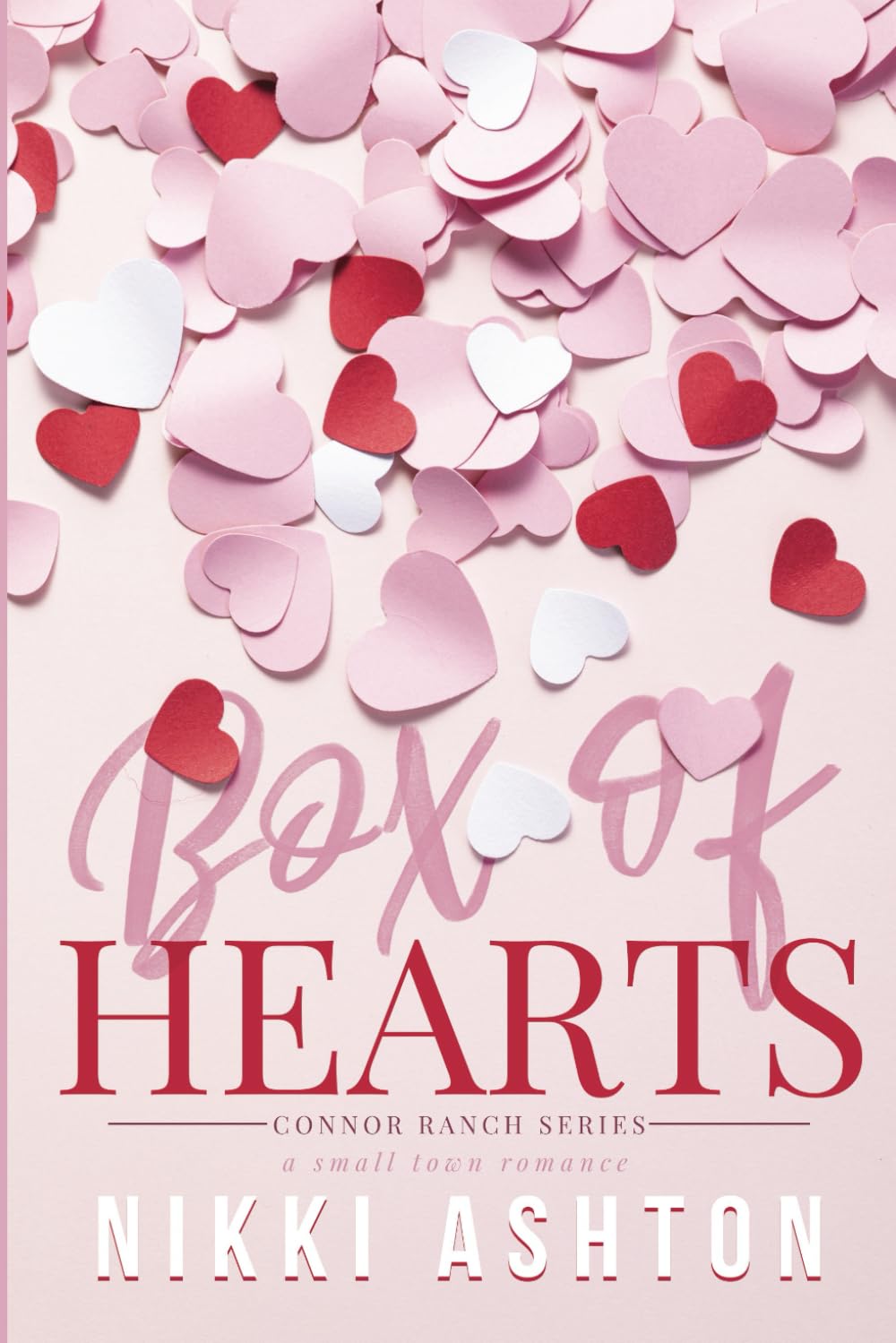 Box of Hearts: 1 (The Connor Ranch Trilogy)
