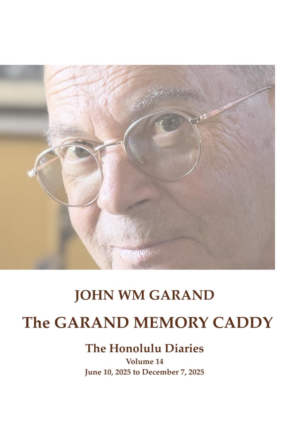 The Garand Memory Caddy: A Time Capsule of JWG's Life (The Honolulu Diaries)