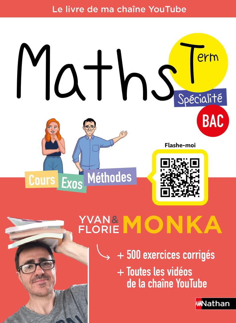 Maths Term avec Yvan Monka: Cours, Exos, Méthodes