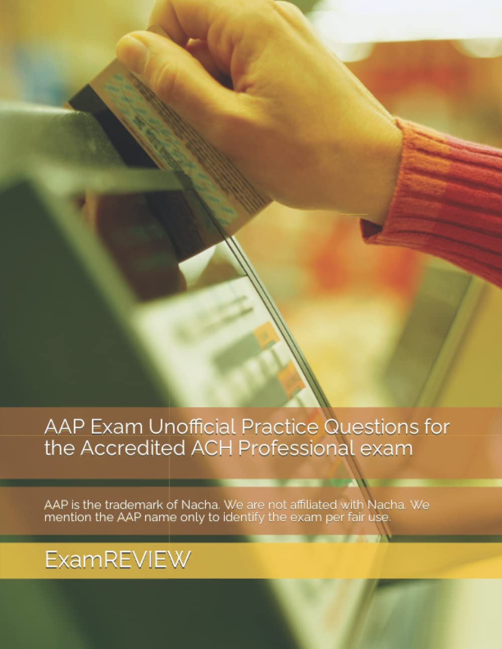 AAP Exam Unofficial Practice Questions for the Accredited ACH ...