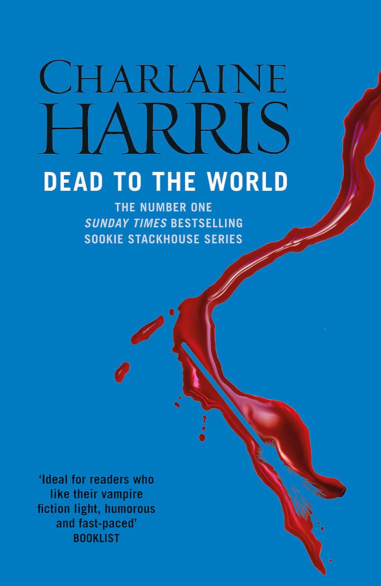 Dead To The World: A True Blood Novel