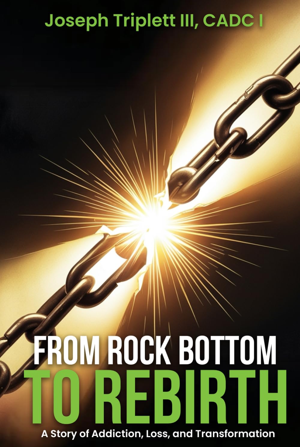 FROM ROCK BOTTOM TO REBIRTH: A Story of Addiction, Loss, and Transformation      Hardcover – May 22, 2025