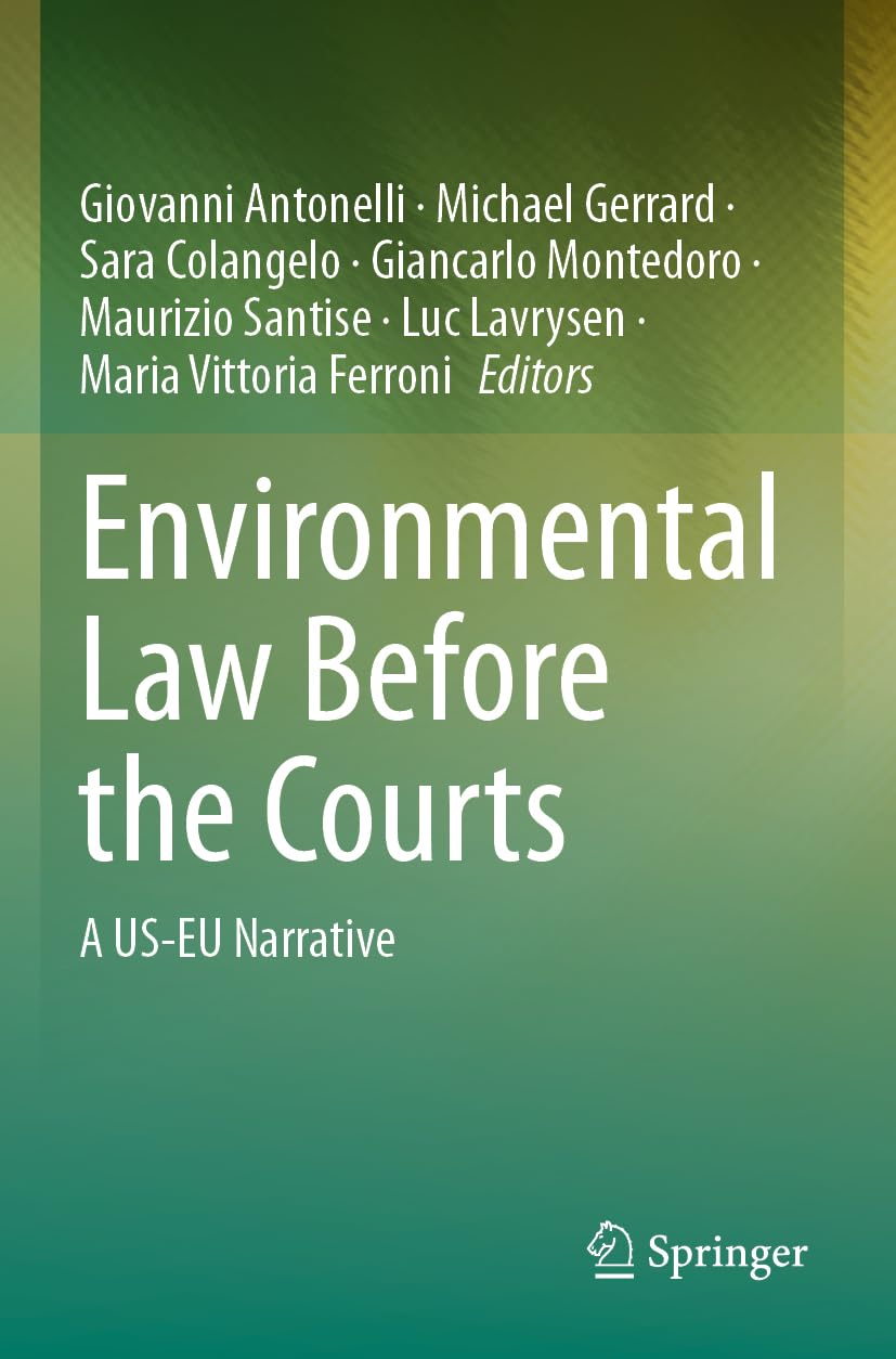 Environmental Law Before the Courts: A US-EU Narrative