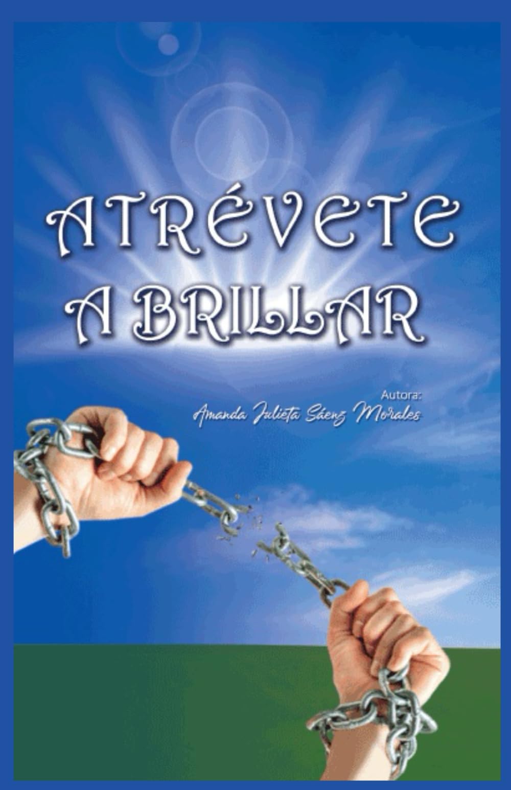 ATRÉVETE A BRILLAR