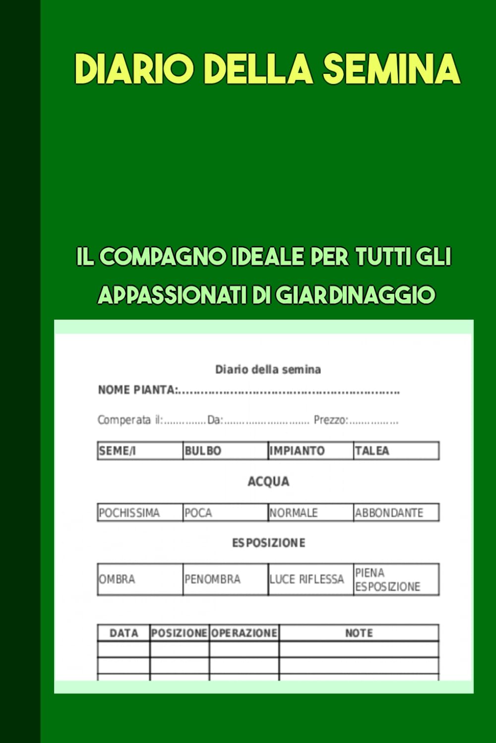 DIARIO DELLA SEMINA: Il compagno ideale per tutti gli appassionati di giardinaggio