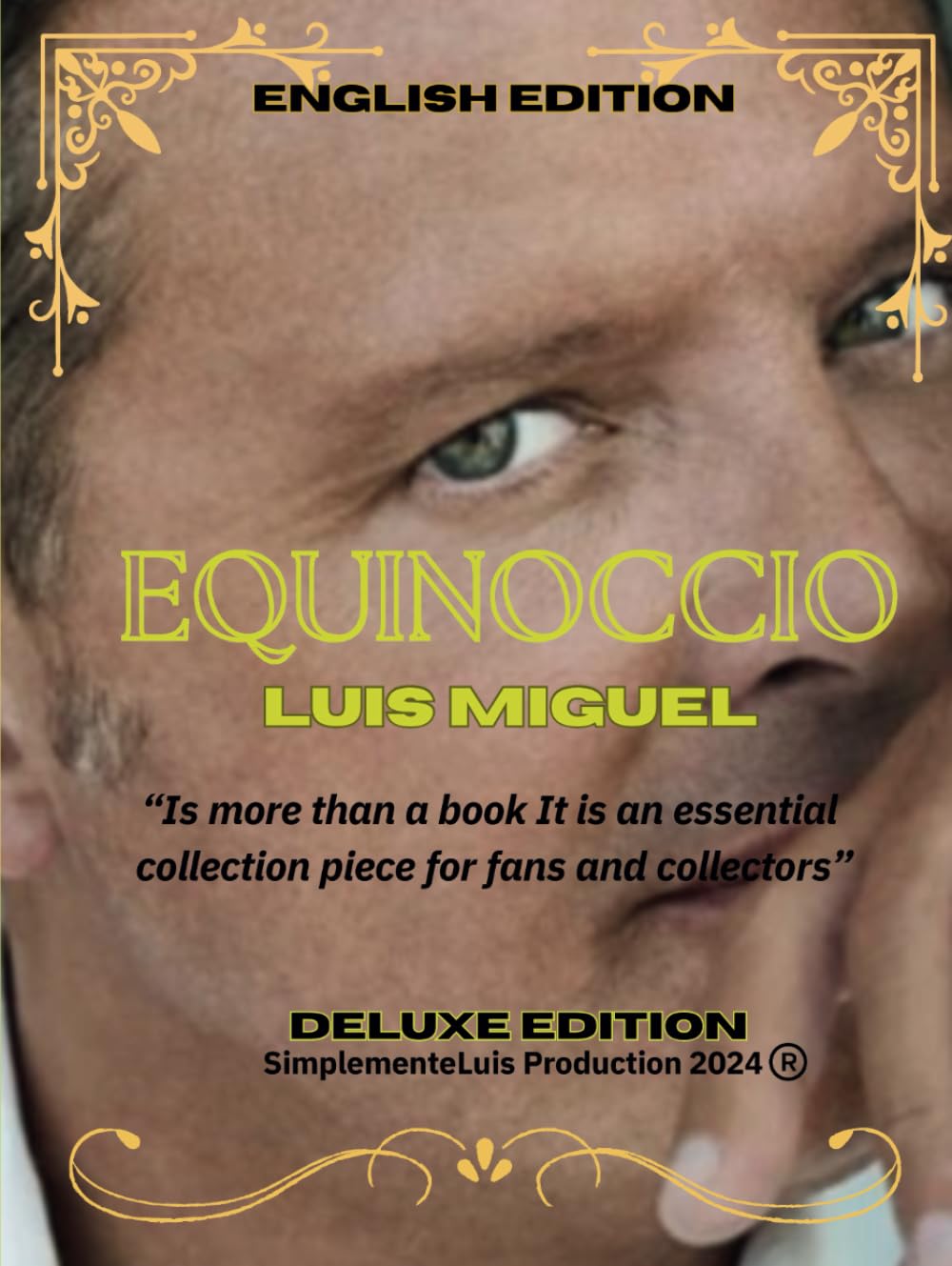 Luis Miguel Mexican singer: Equinoccio, The Biography (LEGENDS)