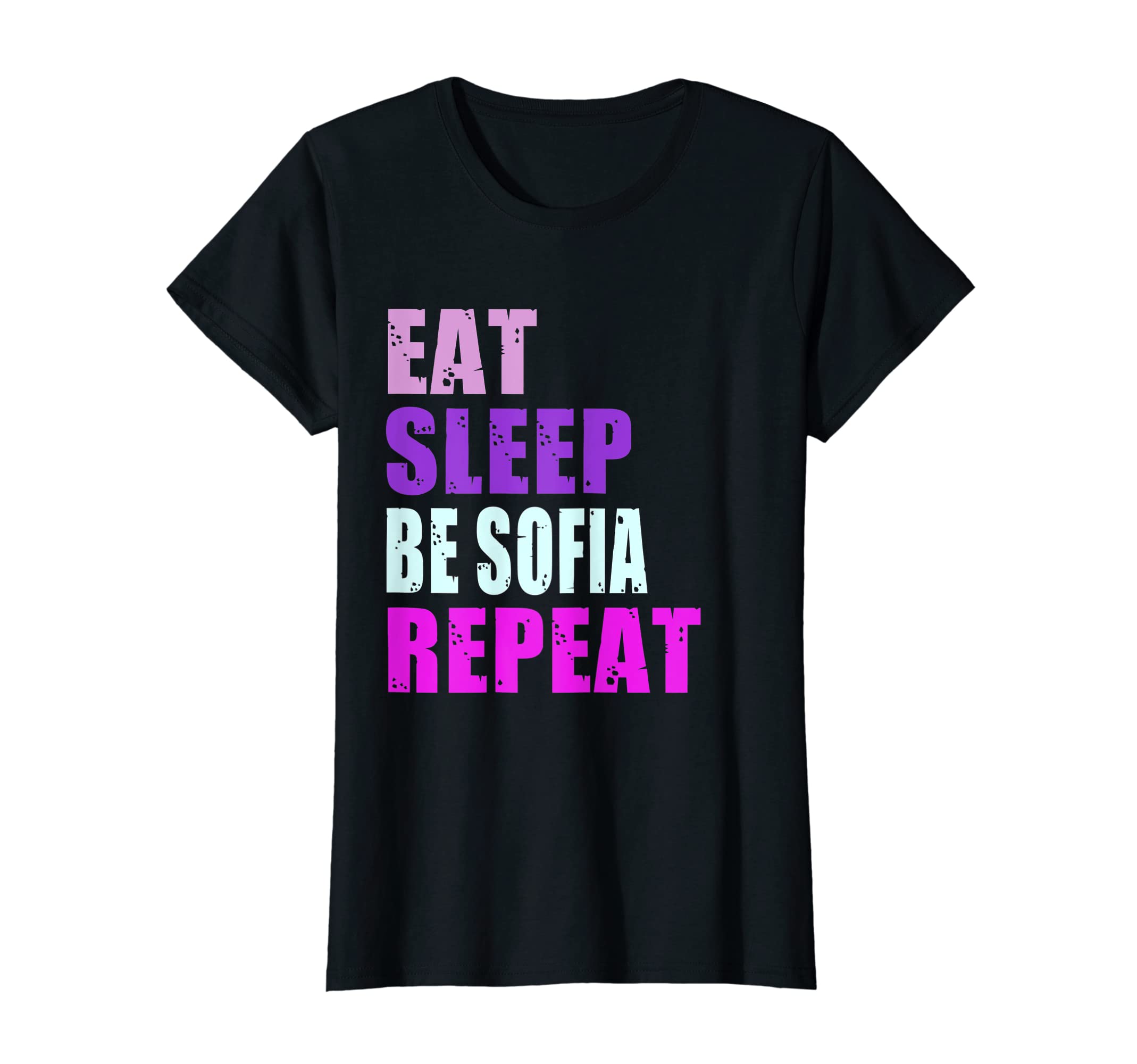 Womens Sofia Eat Sleep Be Repeat Sofia T-Shirt